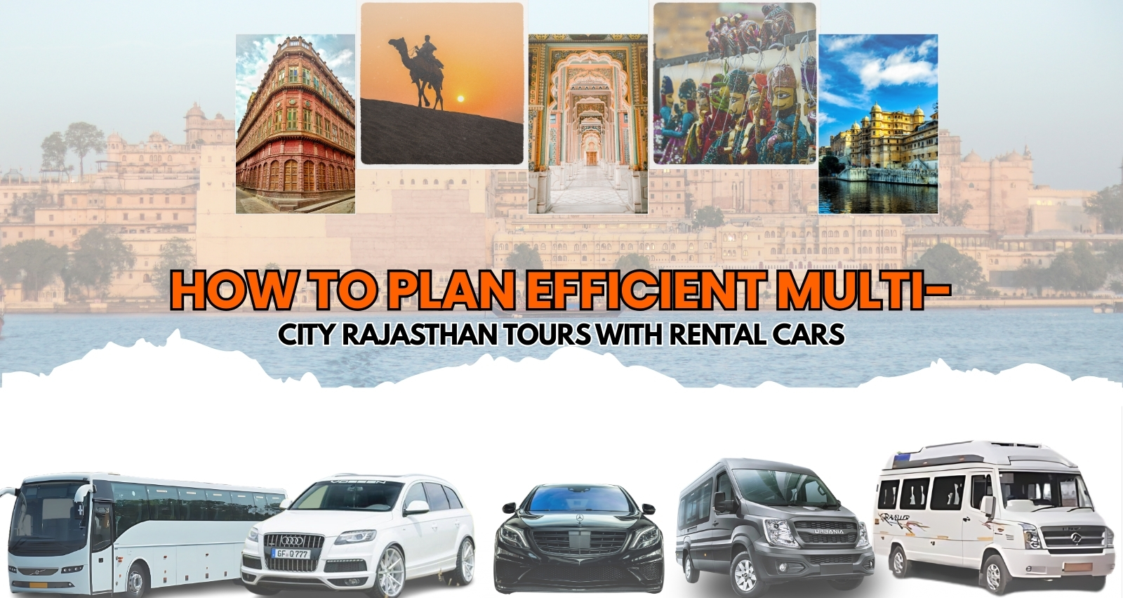 How to Plan Efficient Multi-City Rajasthan